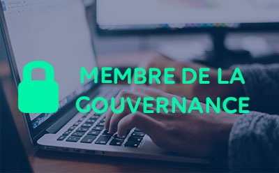Je suis membre de la gouvernance