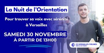 la nuit de l'orientation du 30 novembre à Versailles