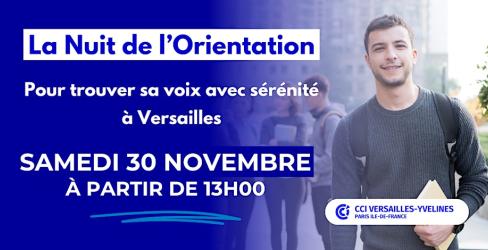 la nuit de l'orientation du 30 novembre à Versailles